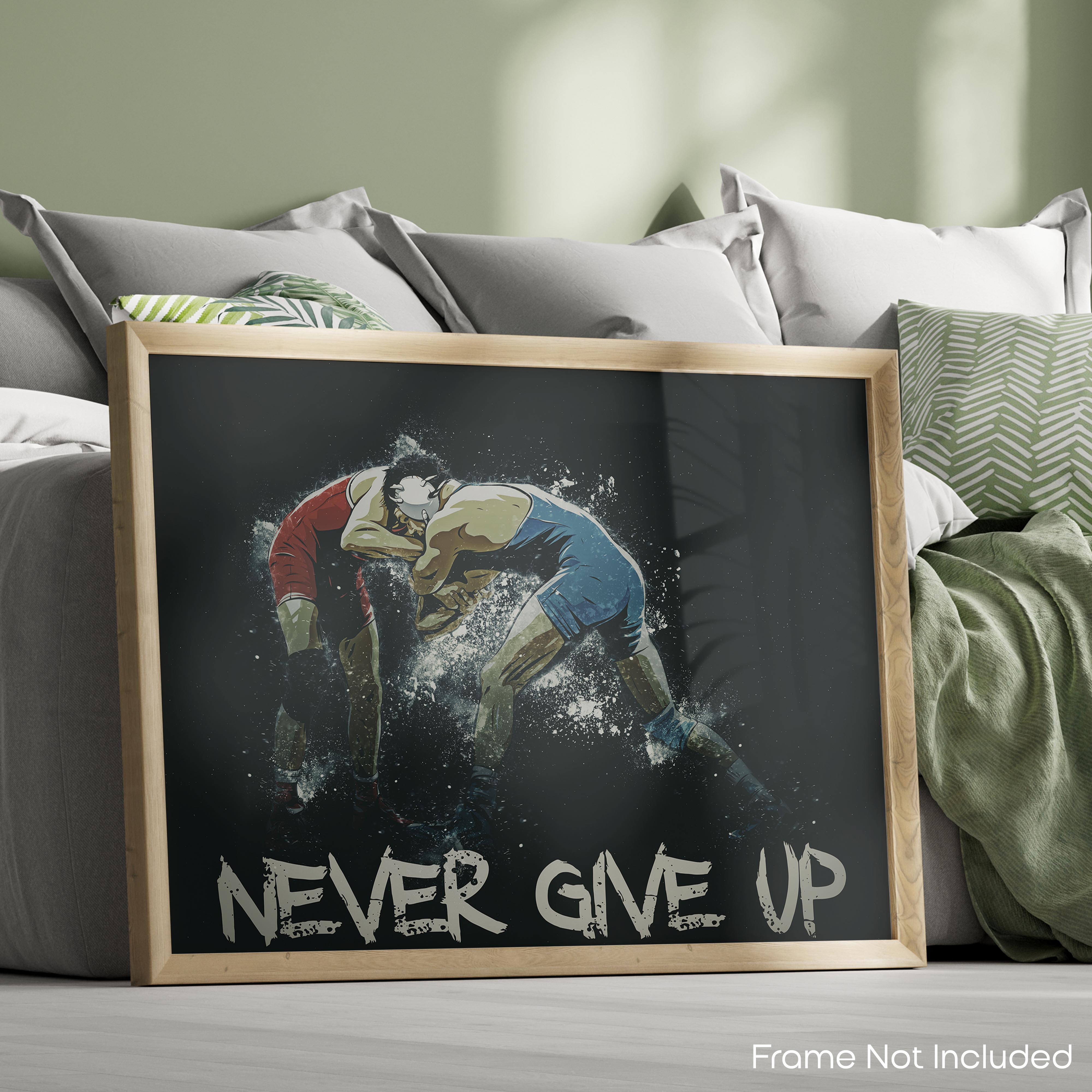 Never Give Up - Wrestling Poster