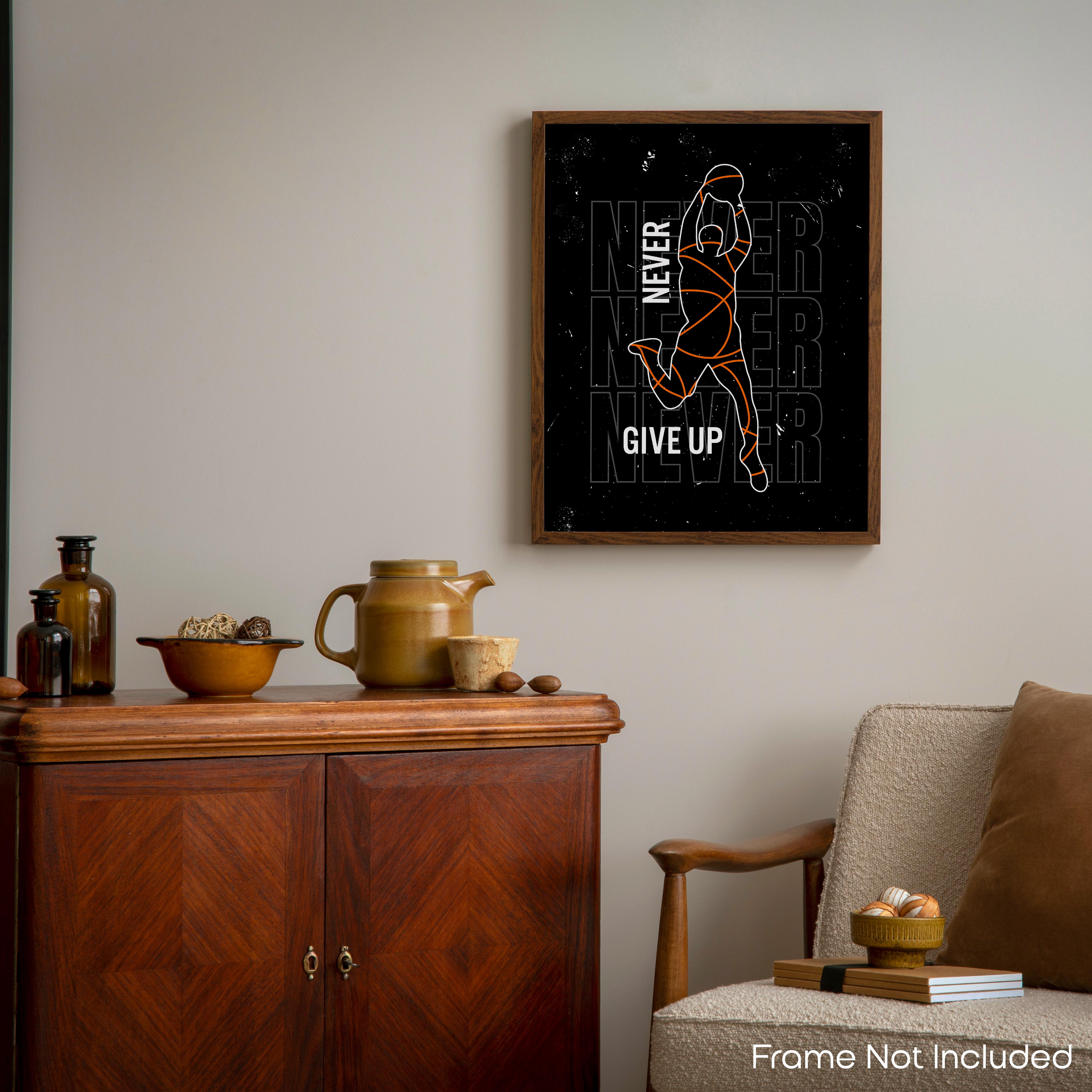 Never Give Up - Basketball Poster