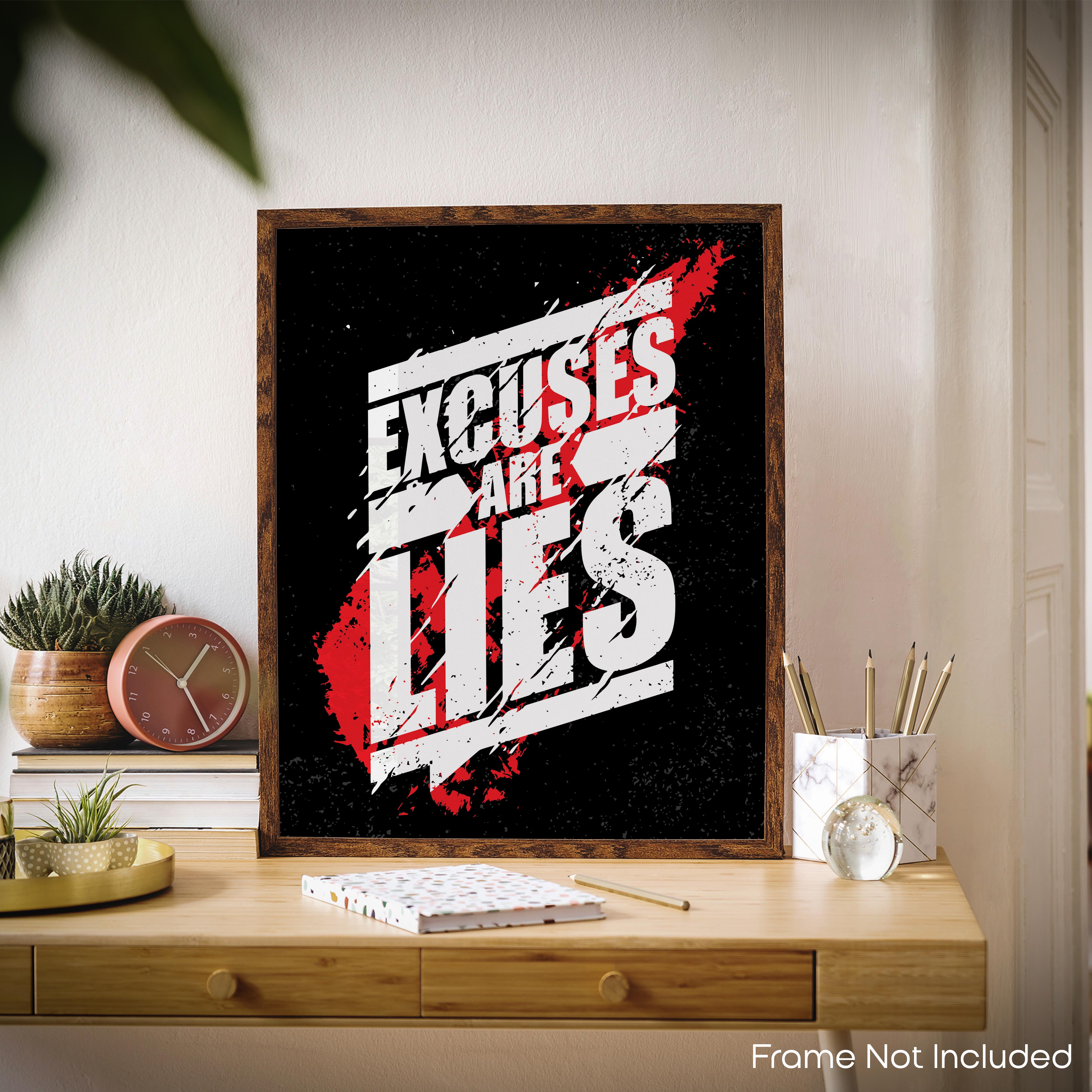 Excuses Are Lies - Gym Poster