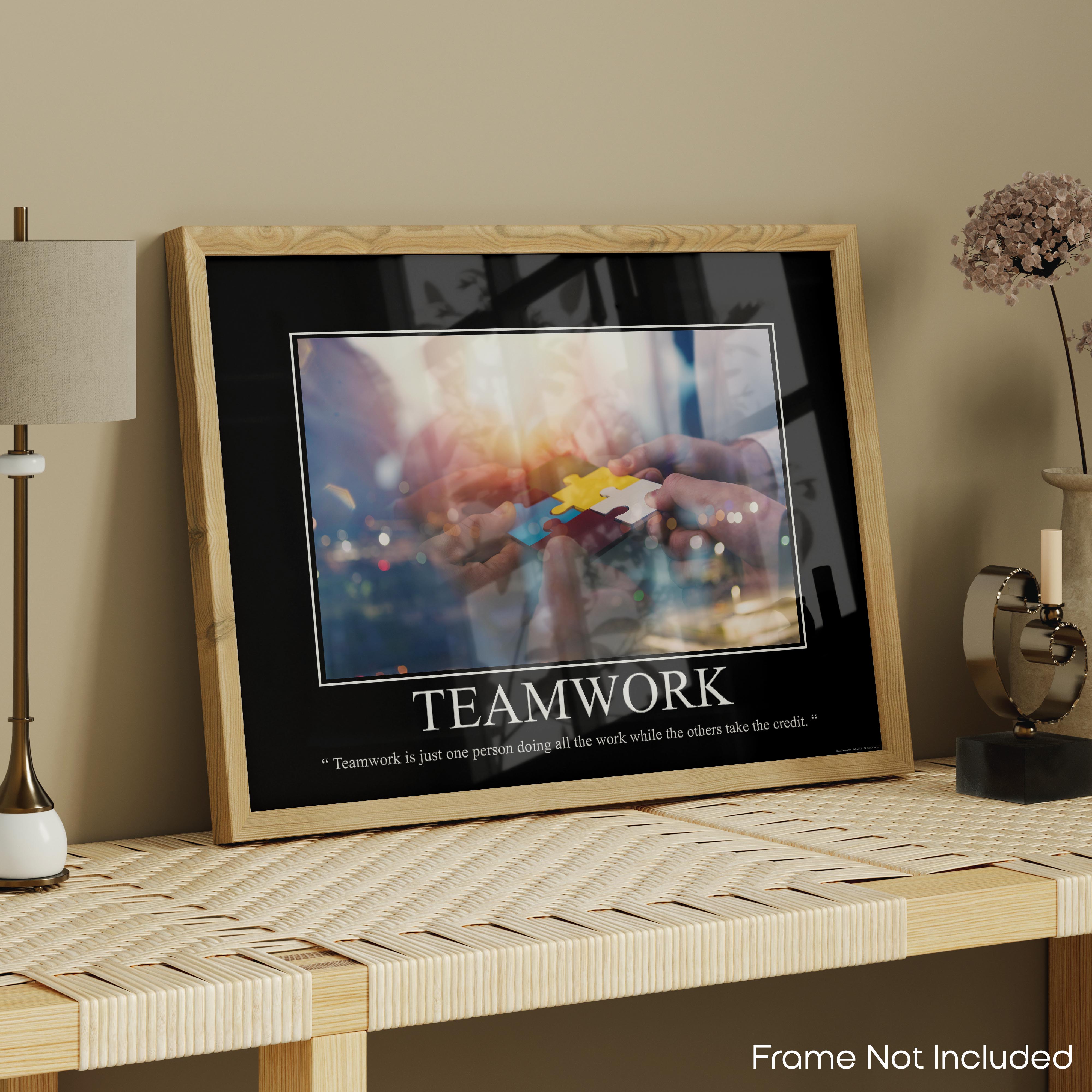 Teamwork - Demotivational Poster