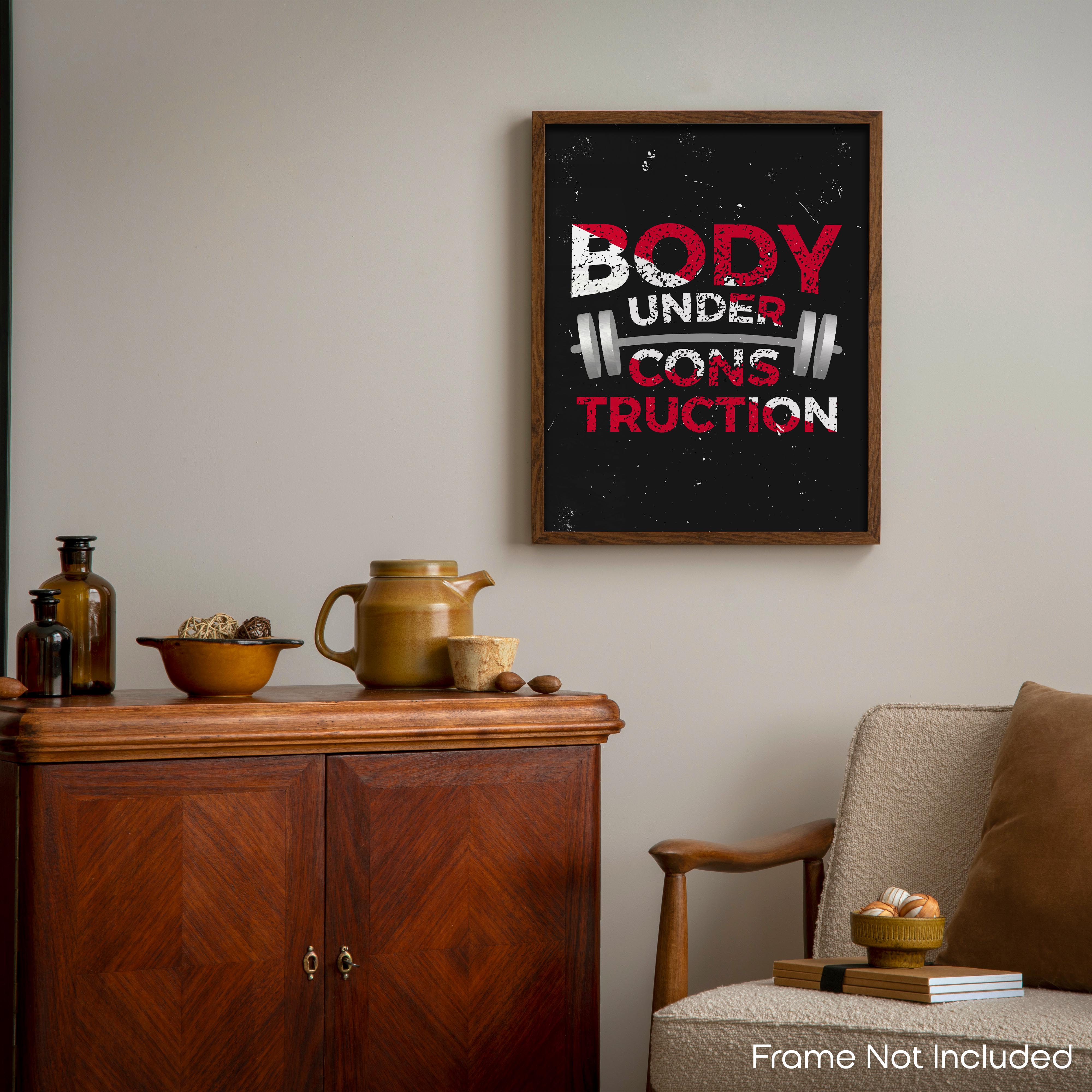Body Under Construction - Gym Poster