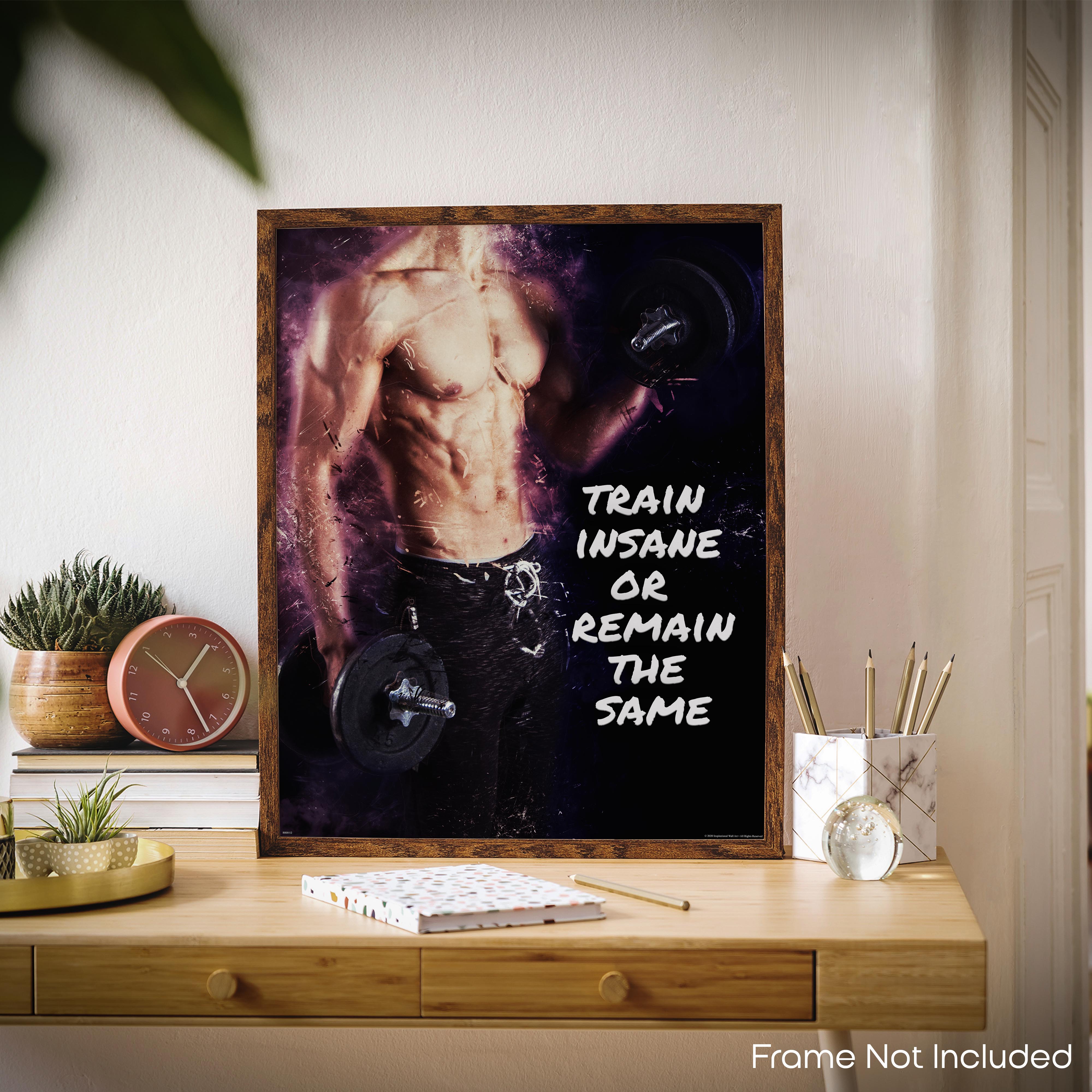 Train Insane - Gym Poster