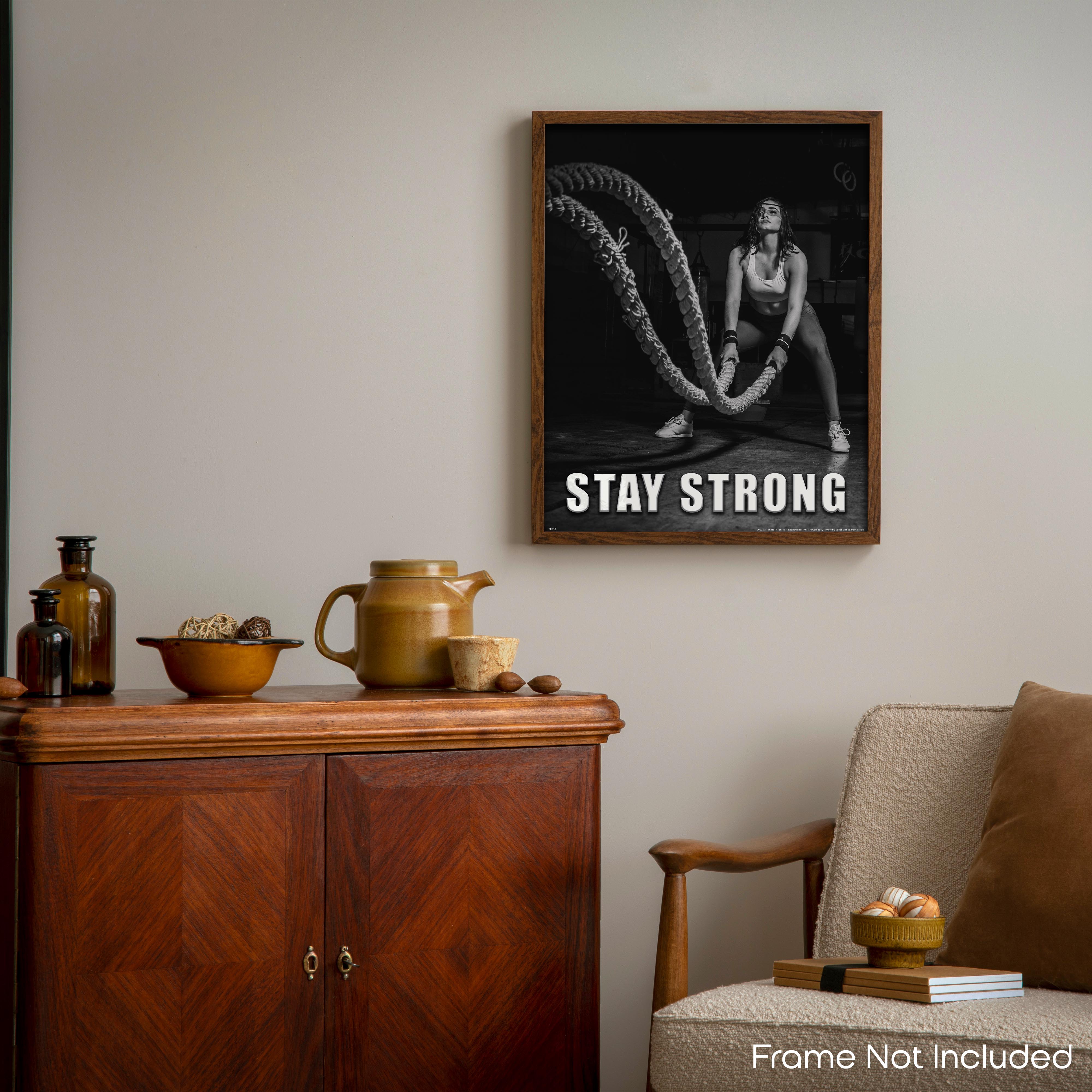 Stay Strong - Gym Poster