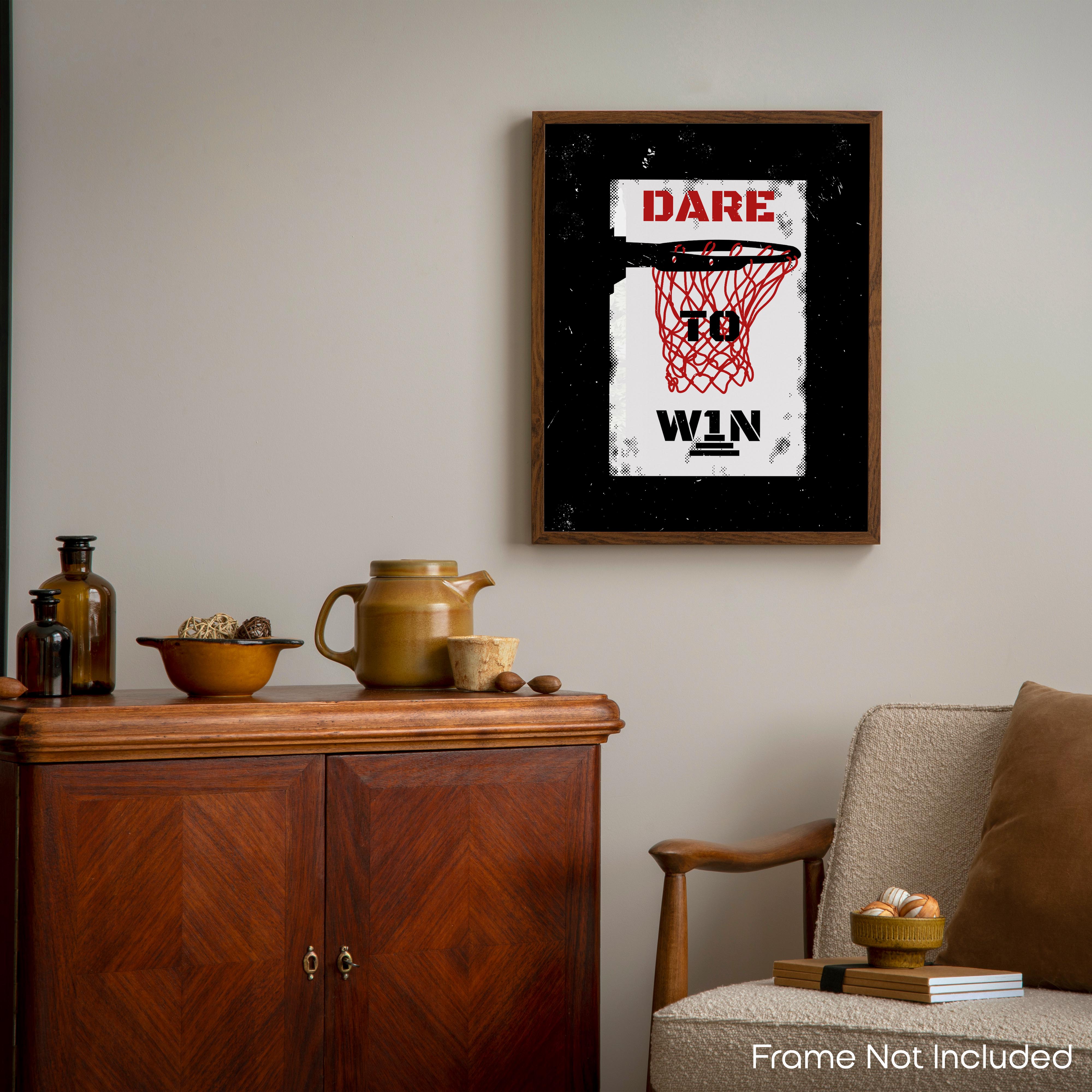 Dare To Win - Basketball Poster