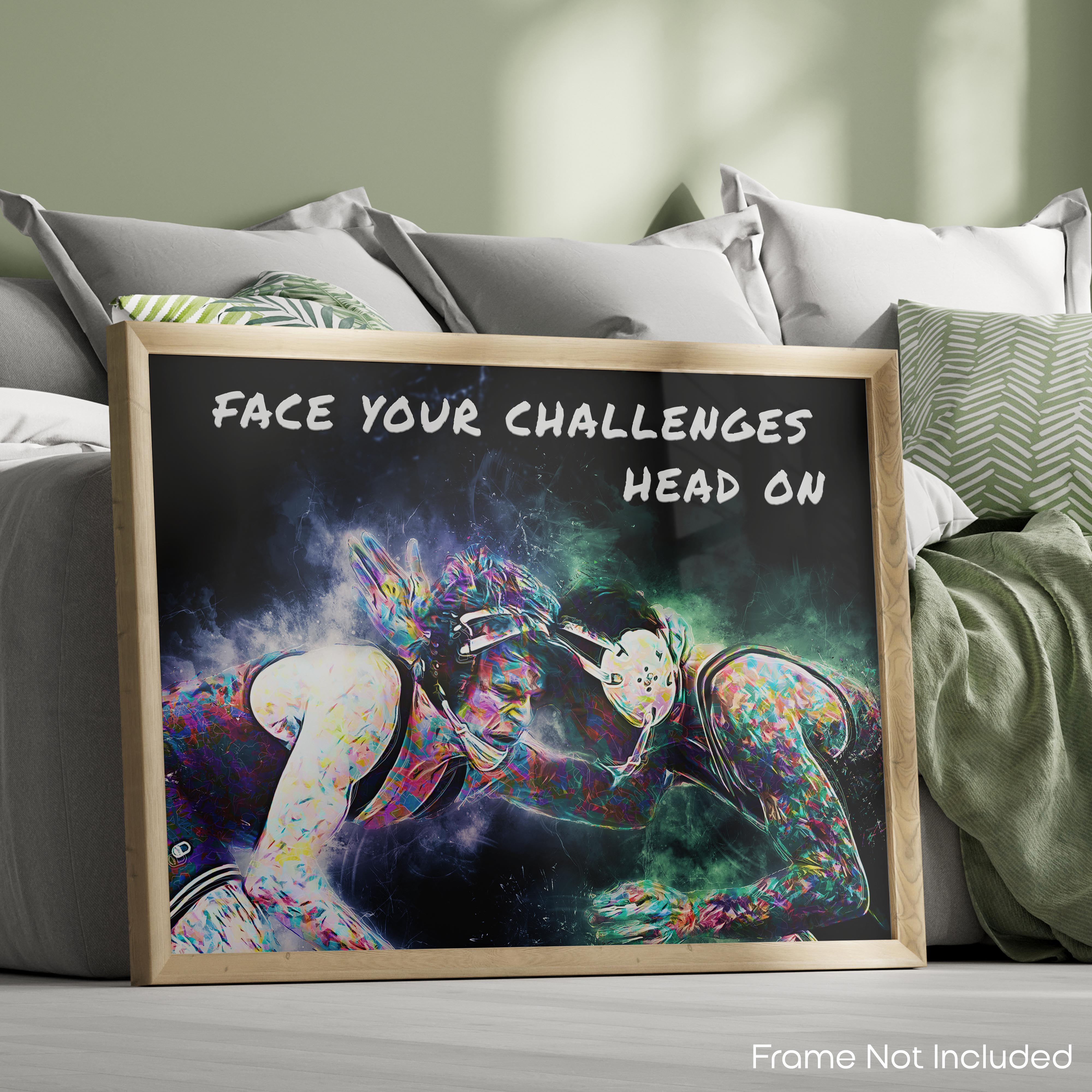Face Your Challenges - Wrestling Poster