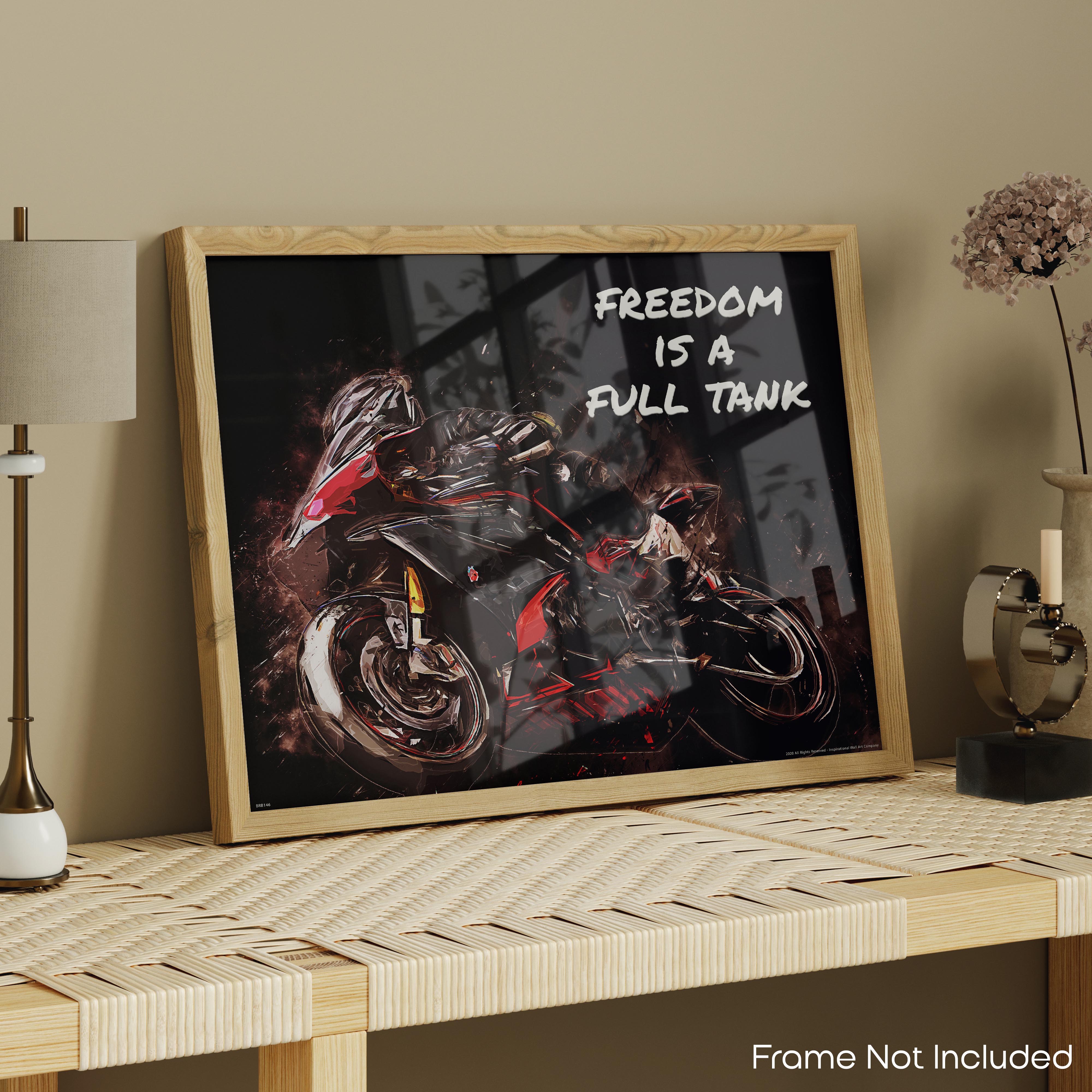 Freedom Is a Full Tank - Motorcycle Poster