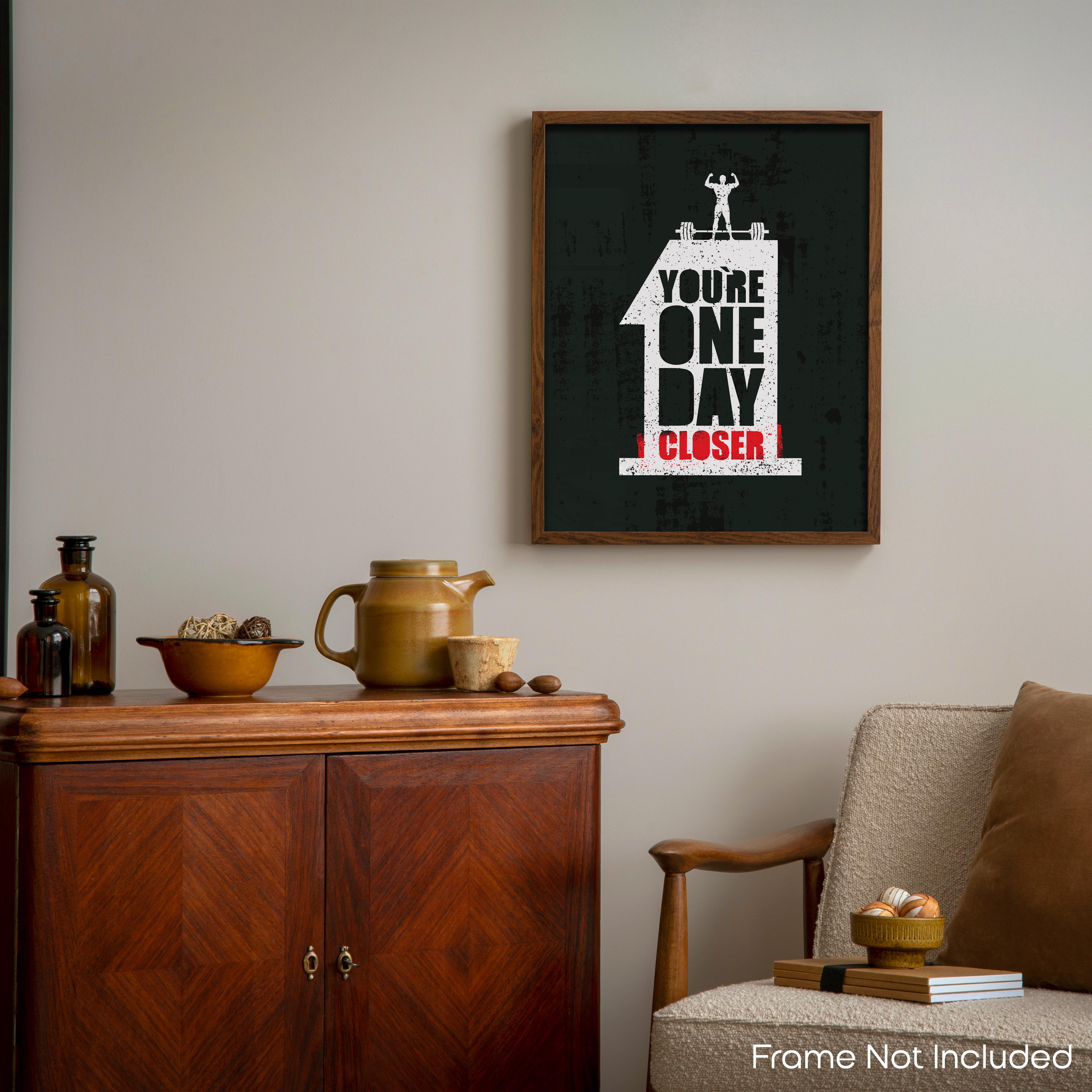 One Day Closer - Gym Poster