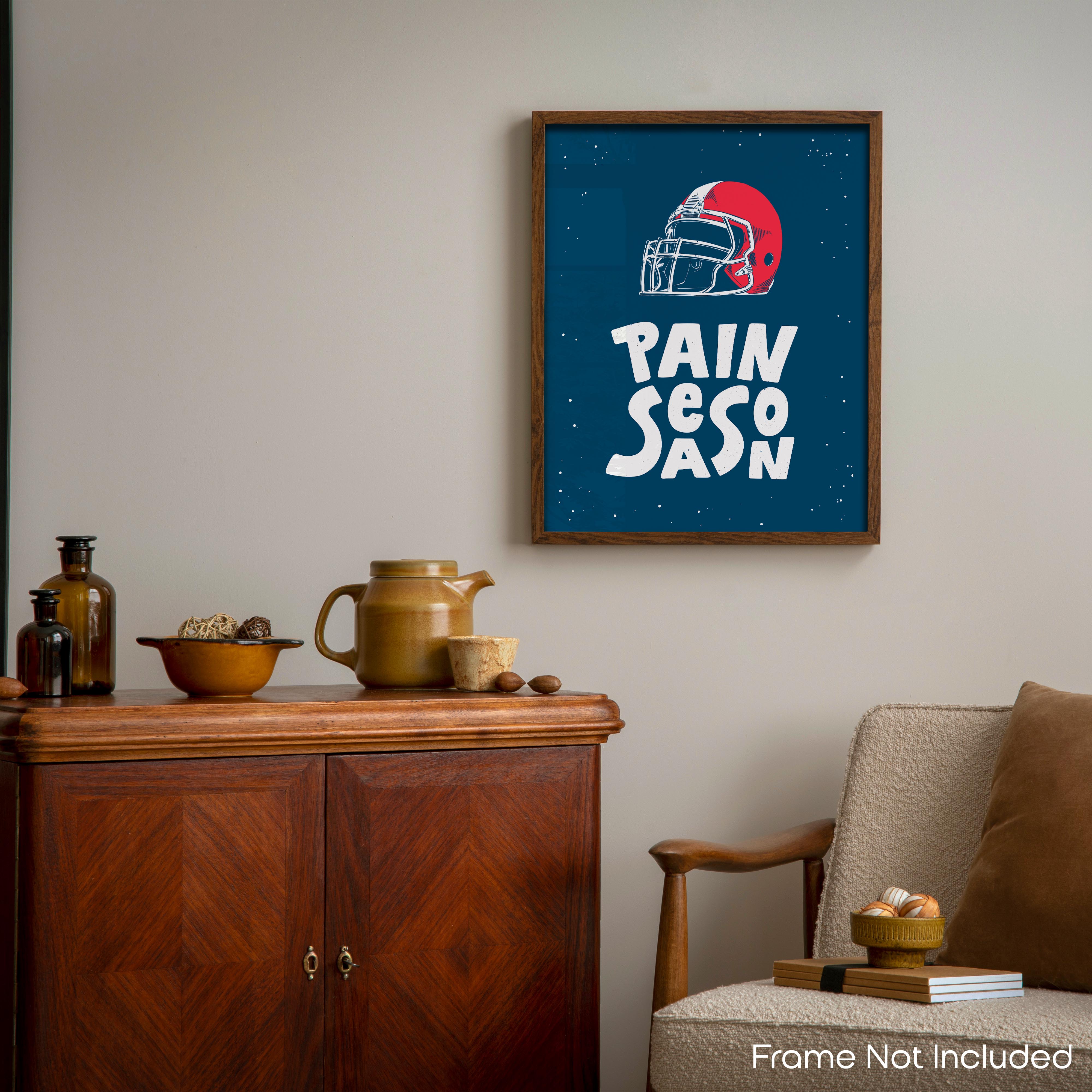 Pain Season - Football Poster