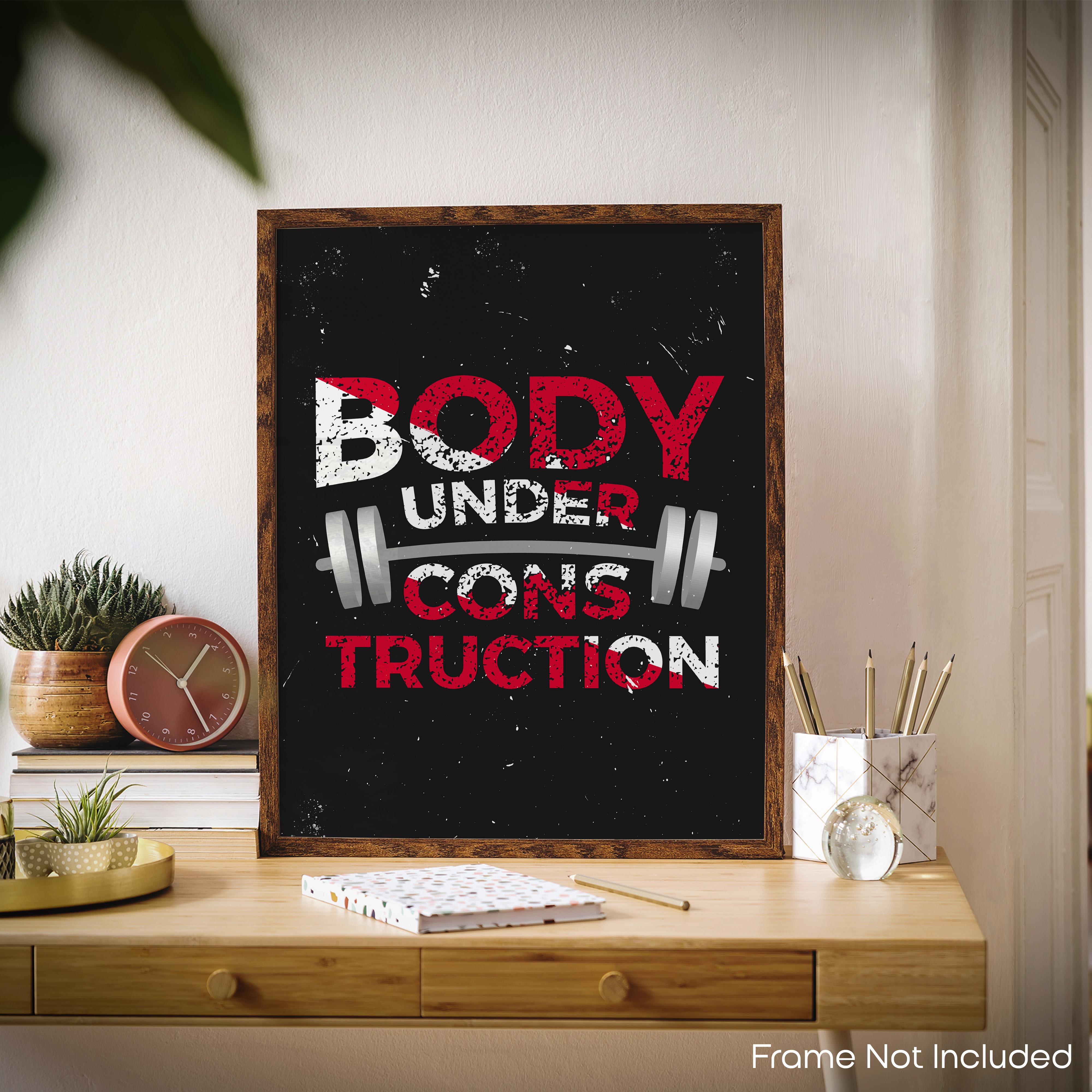 Body Under Construction - Gym Poster