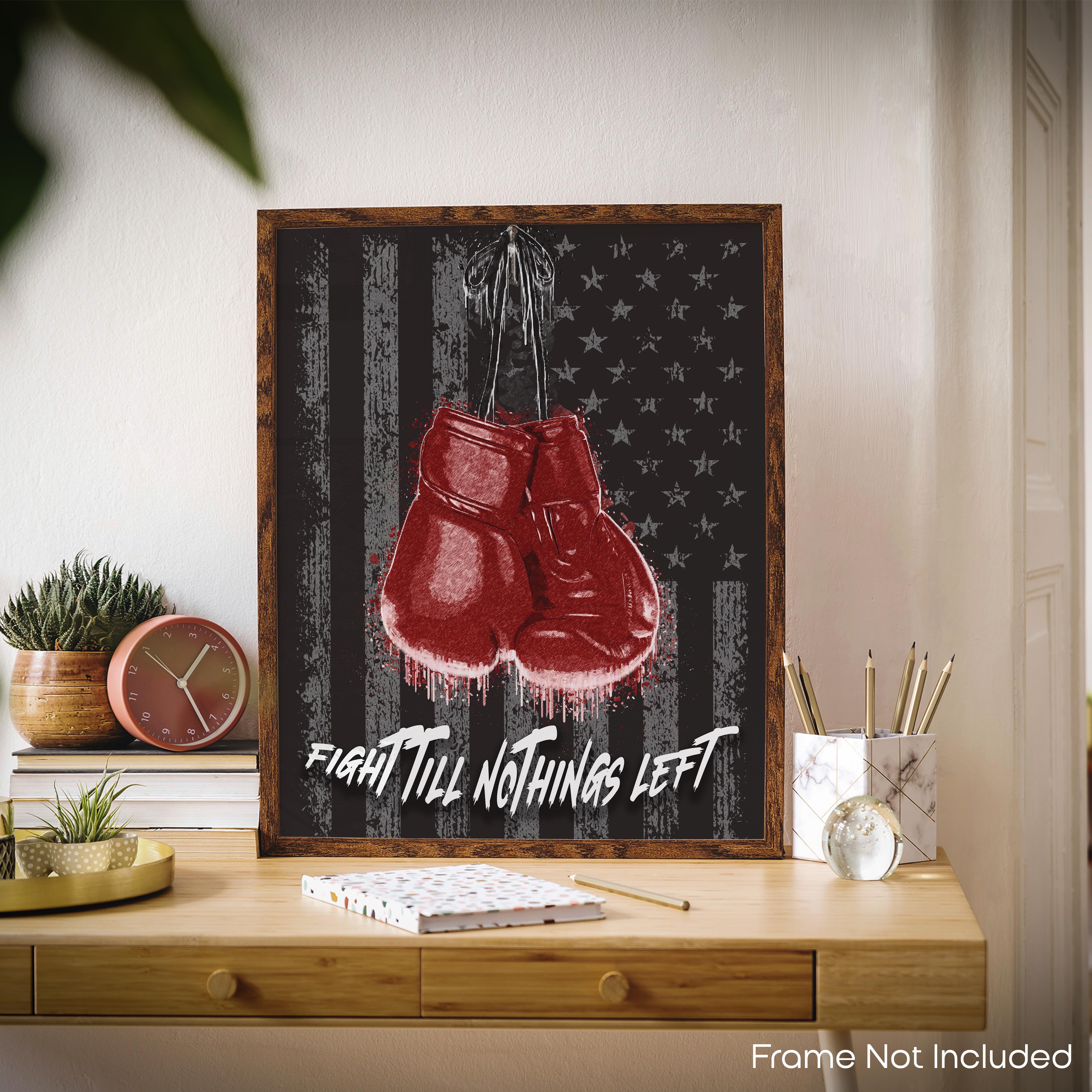 Fight Till Nothing's Left - Boxing Poster