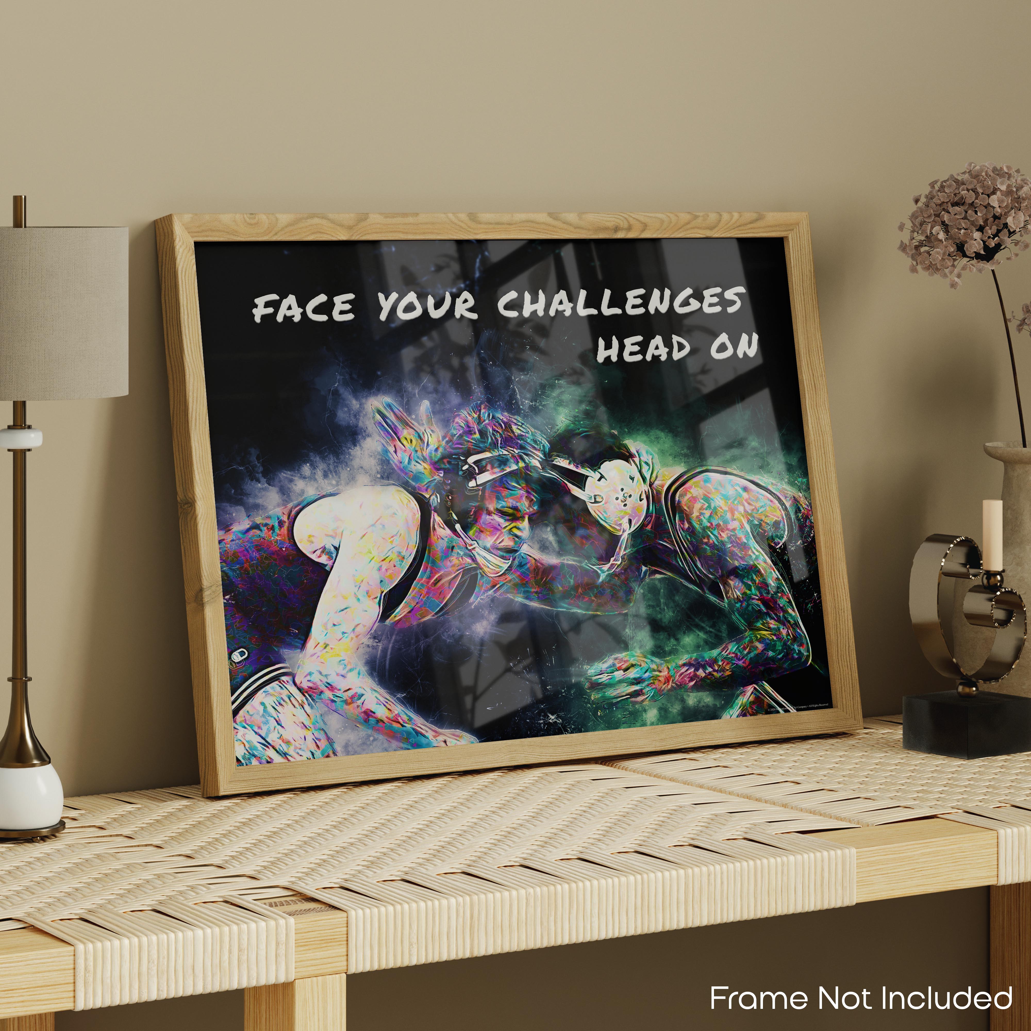 Face Your Challenges - Wrestling Poster