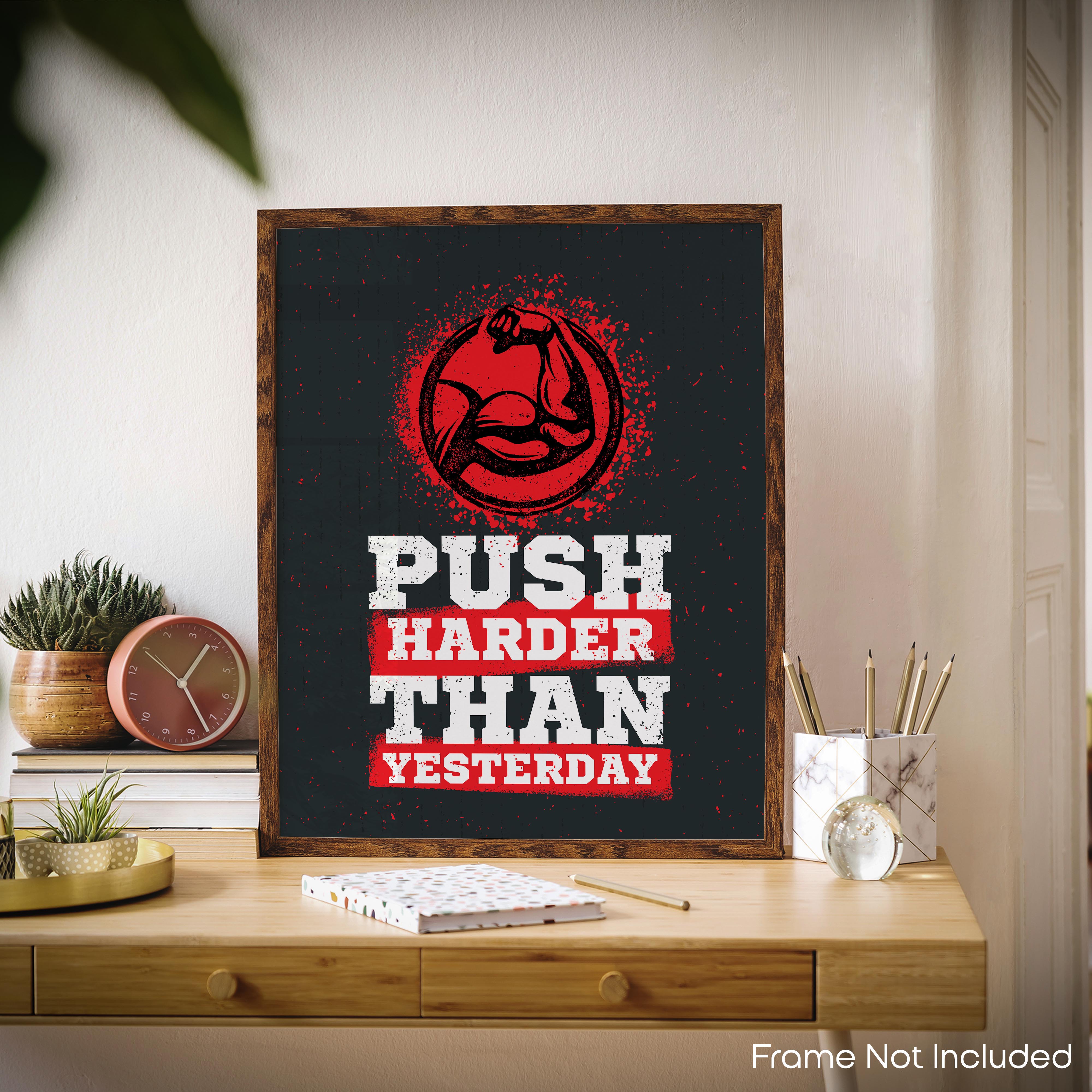 Harder Than Yesterday - Gym Poster