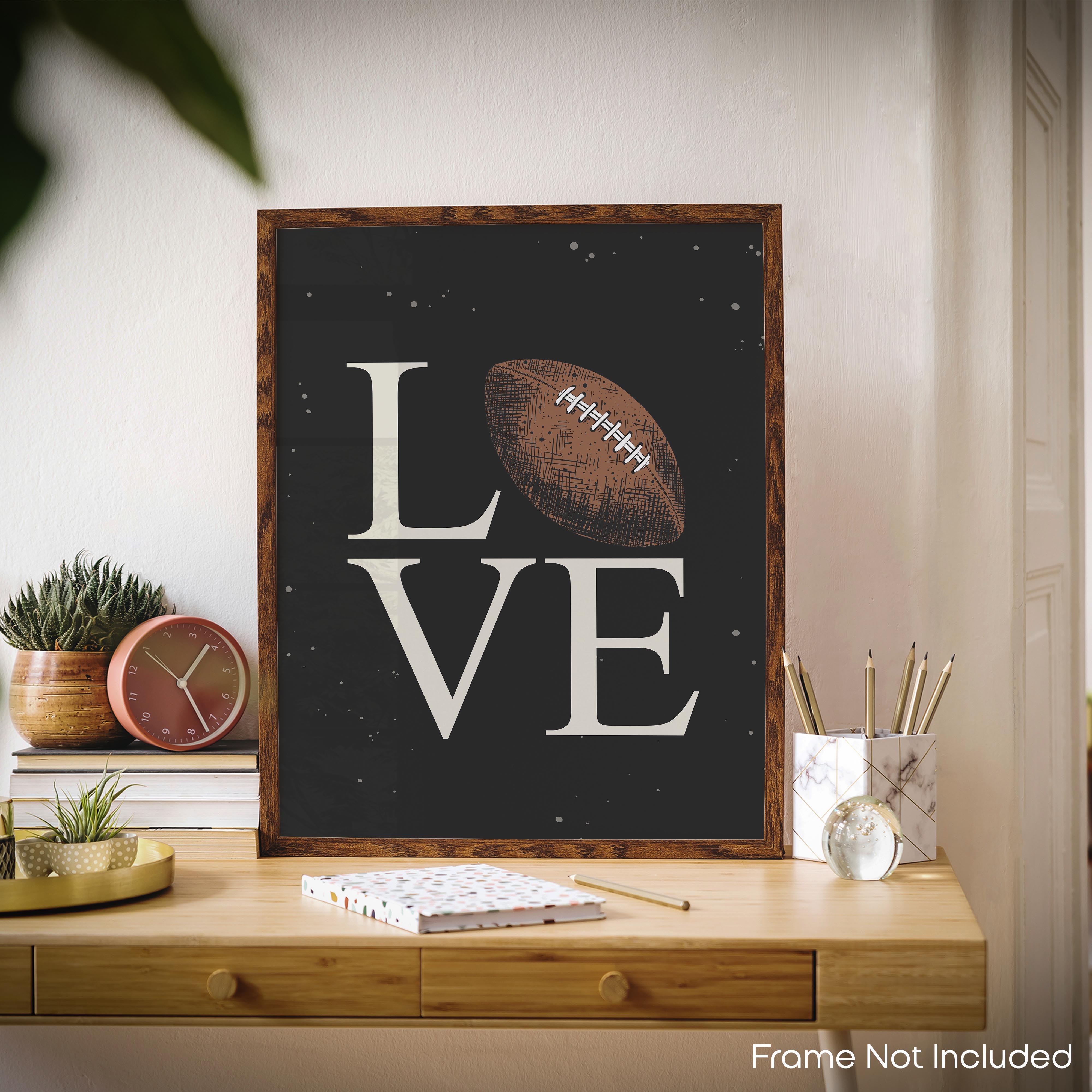 Love - Football Poster