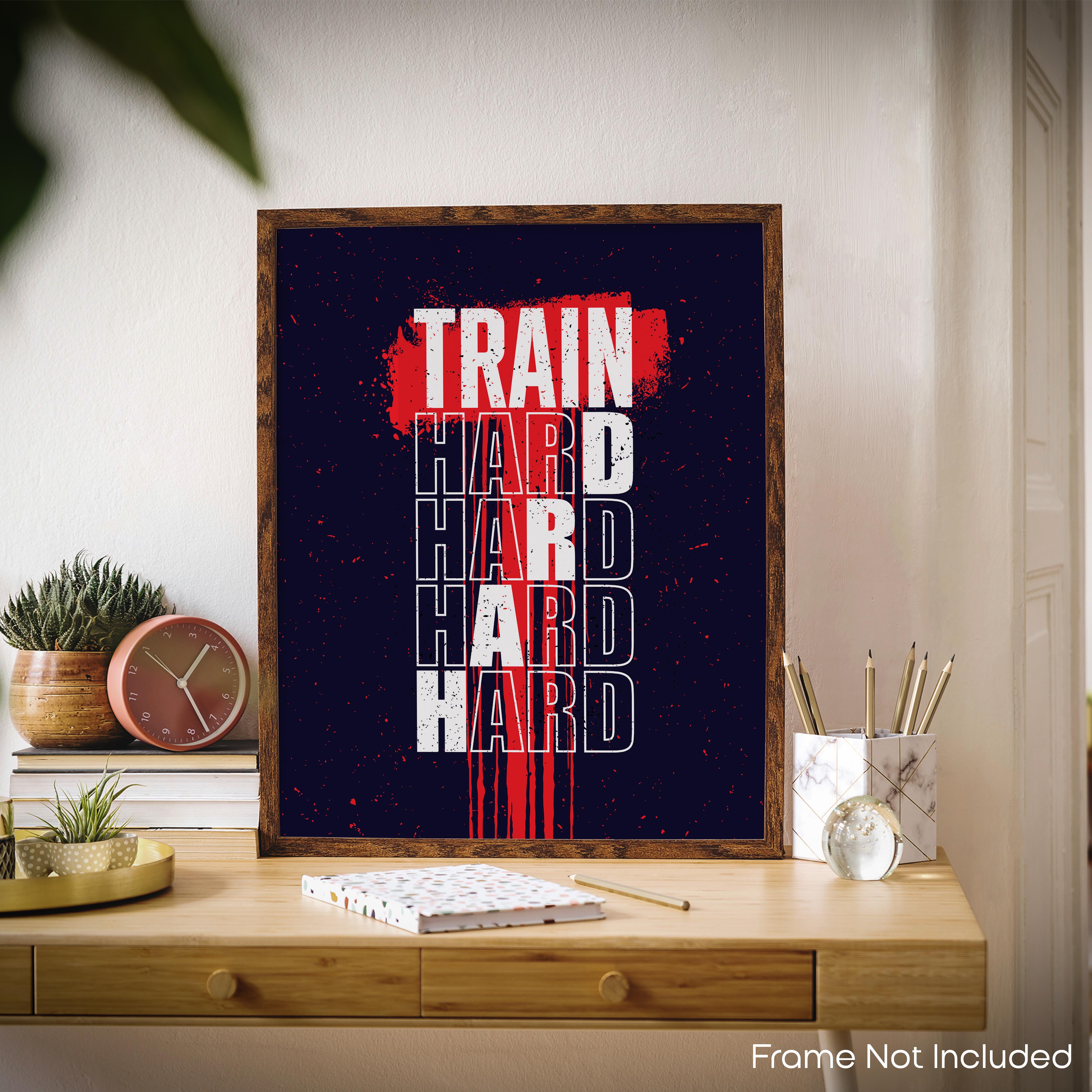 Train Hard - Gym Poster