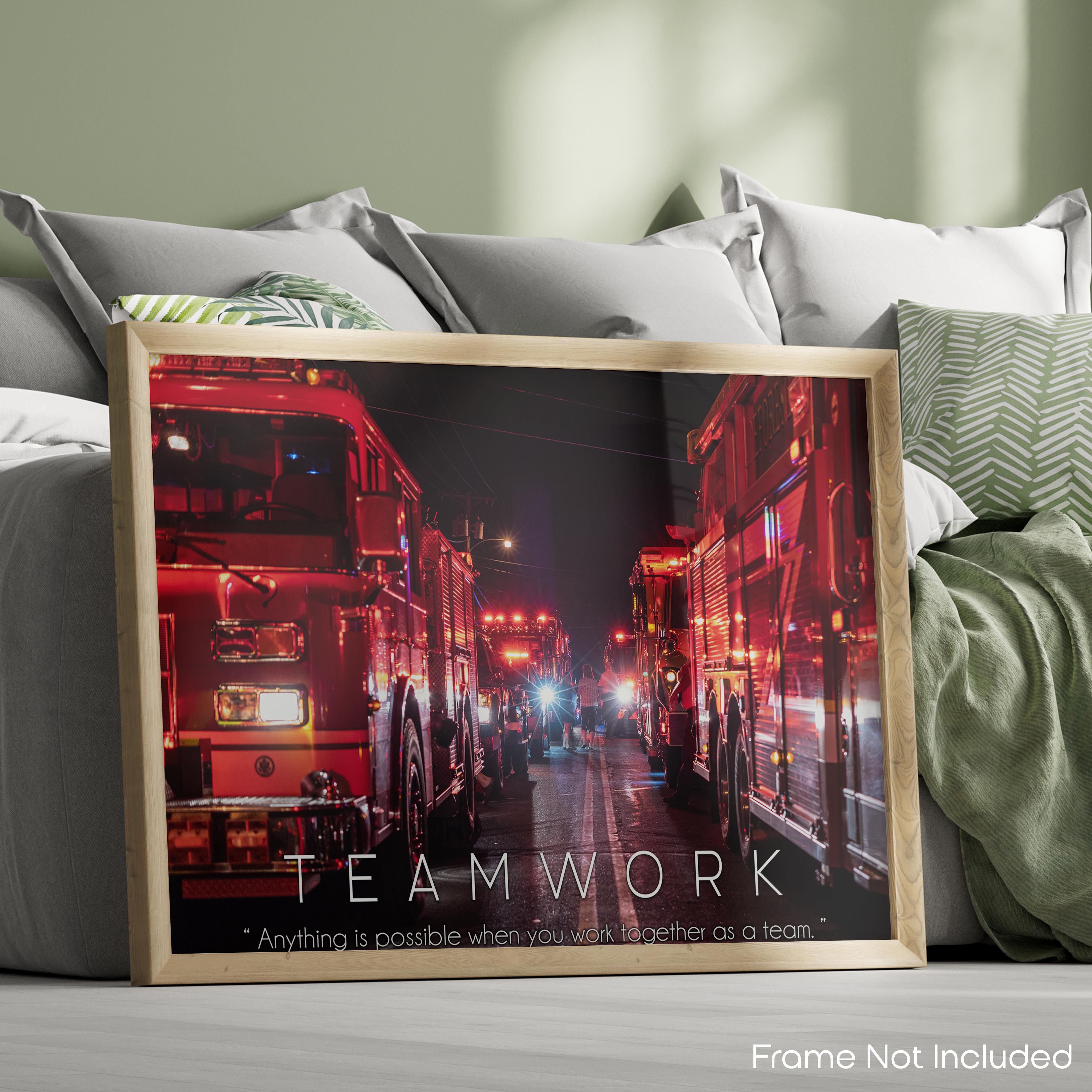 Teamwork - Firefighter Poster