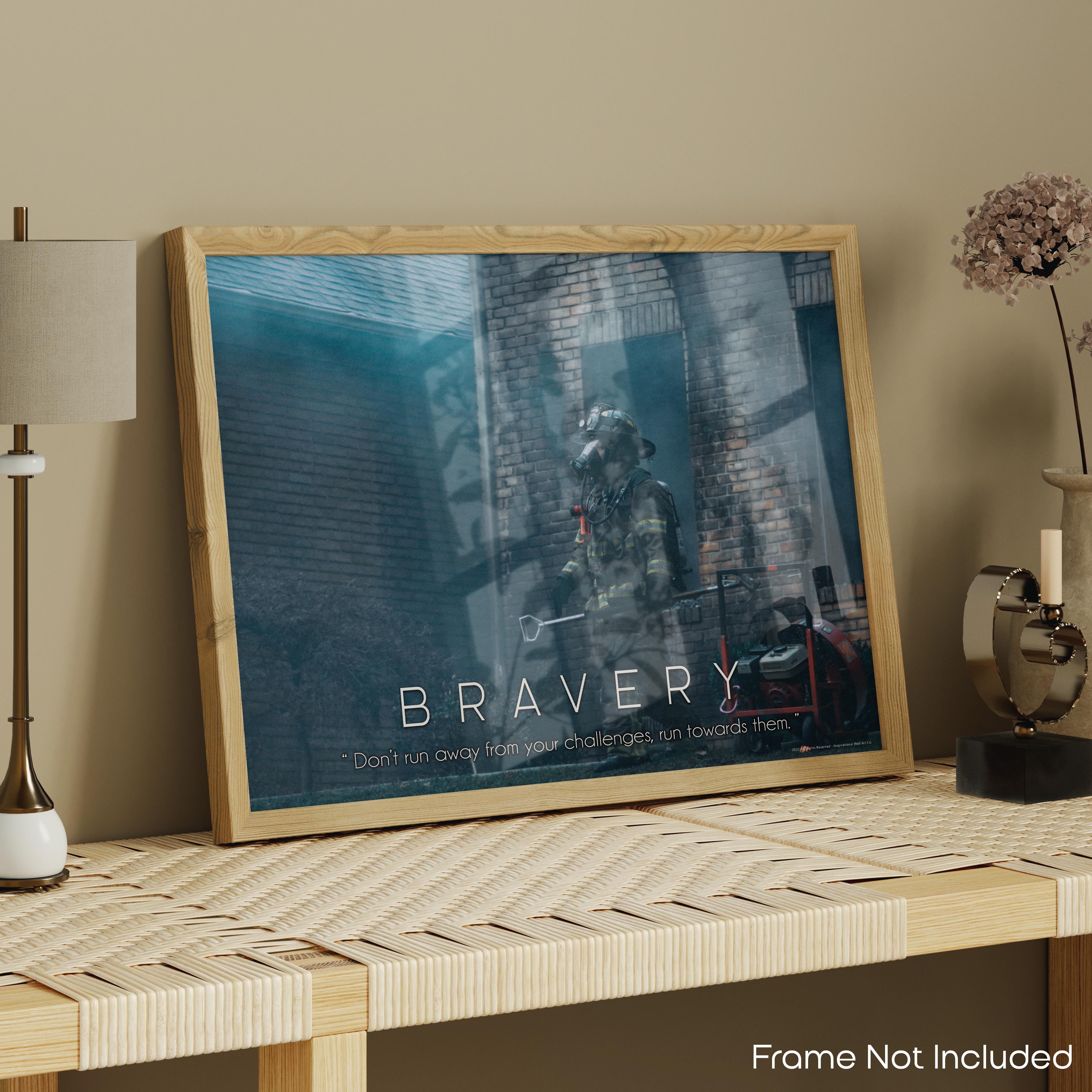 Bravery - Firefighter Poster
