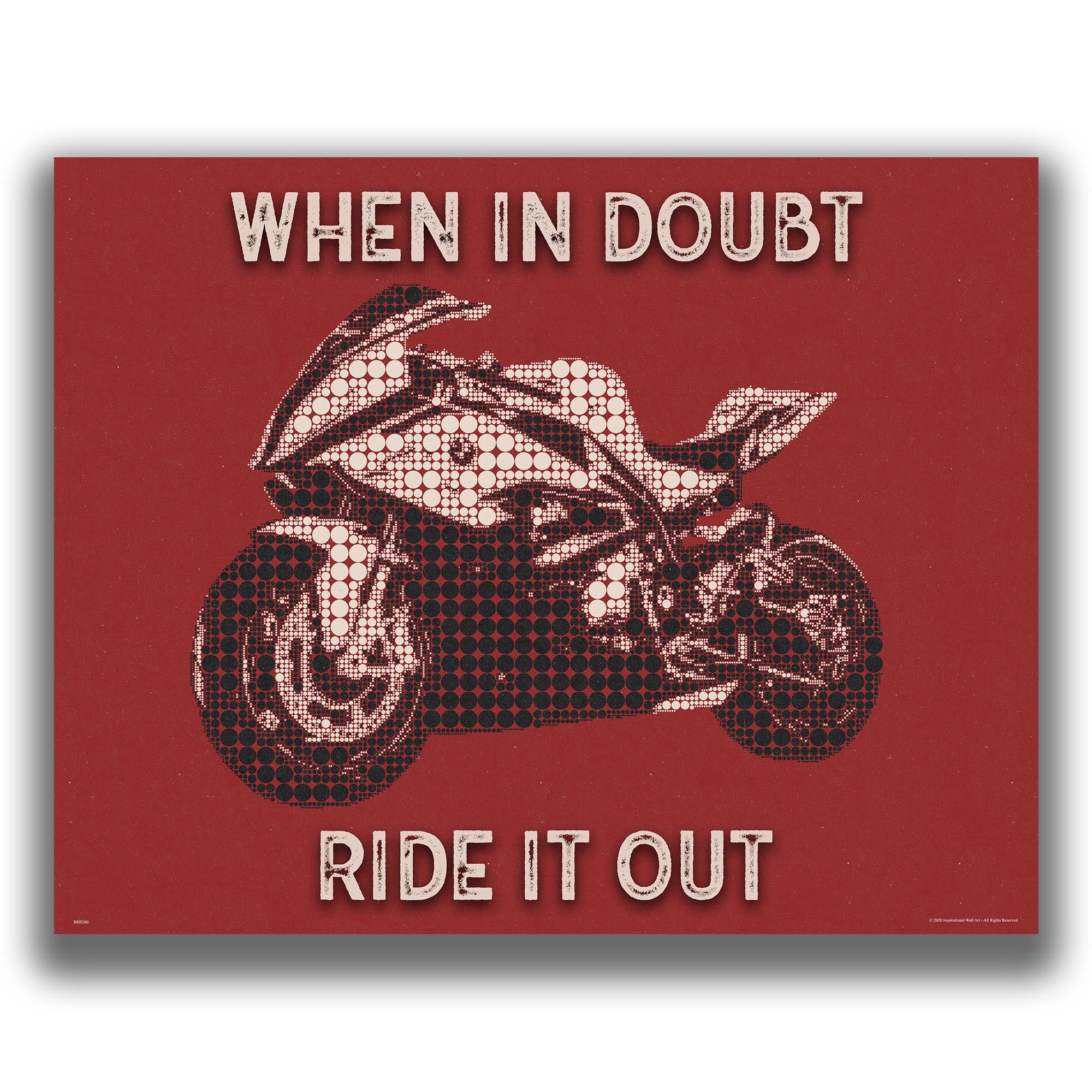 When In Doubt - Motorcycle Poster