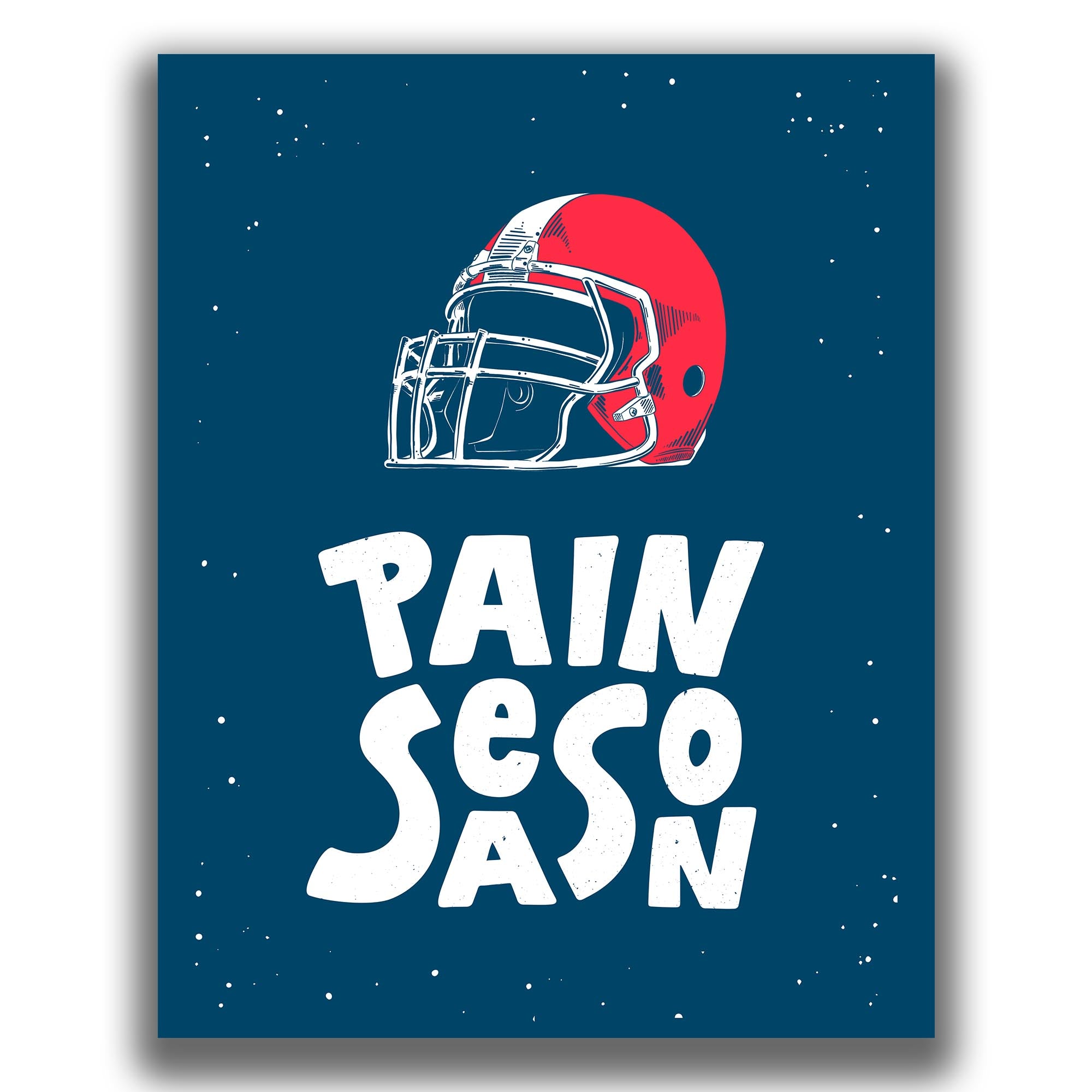 Pain Season - Football Poster