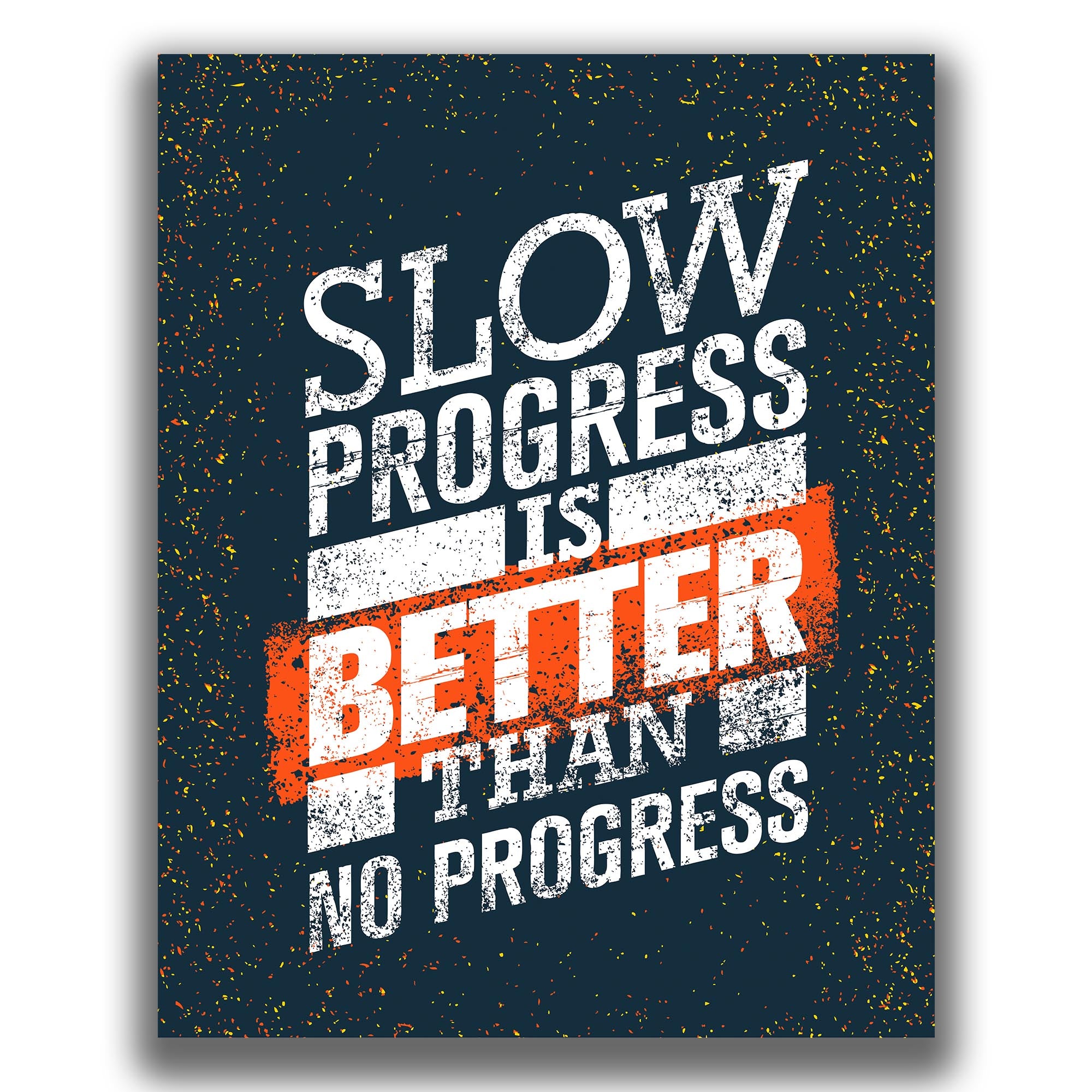 Slow Progress - Gym Poster