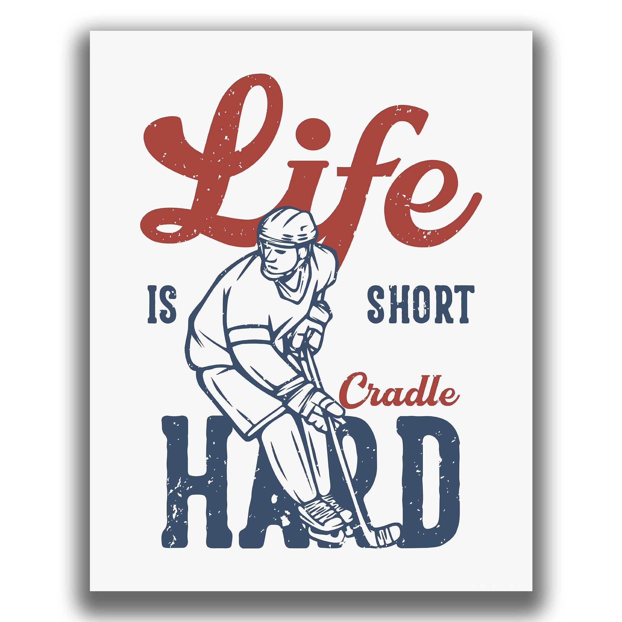 Life Is Short - Hockey Poster