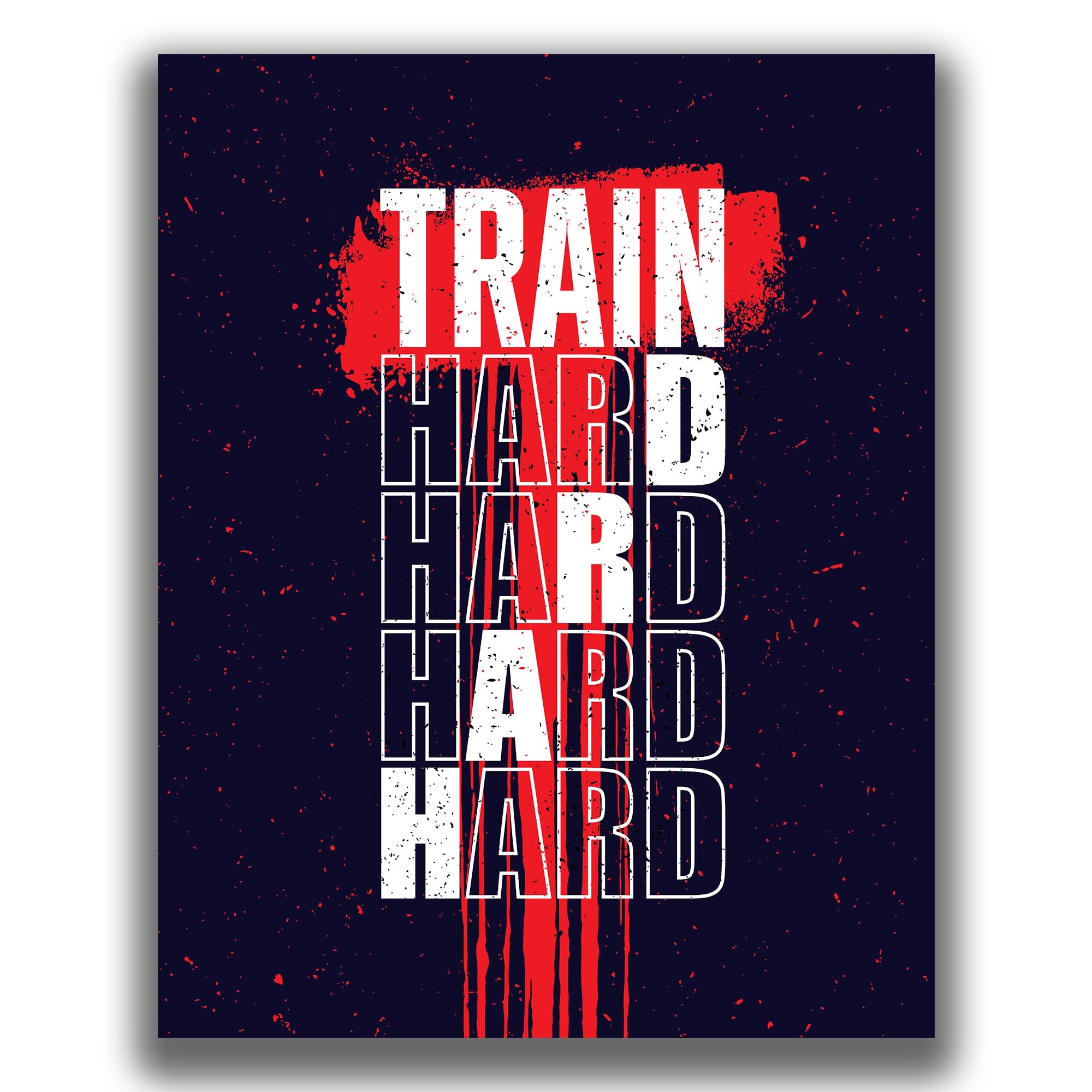 Train Hard - Gym Poster