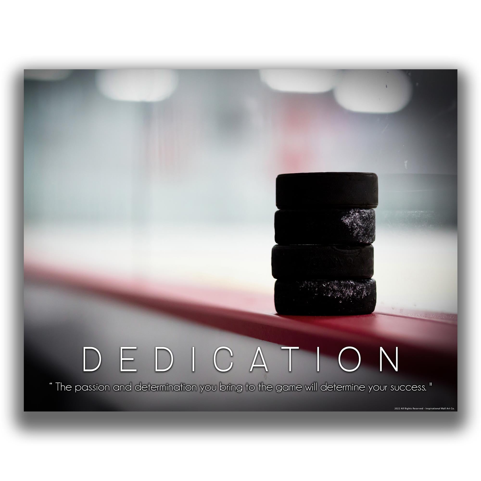 Dedication - Hockey Poster