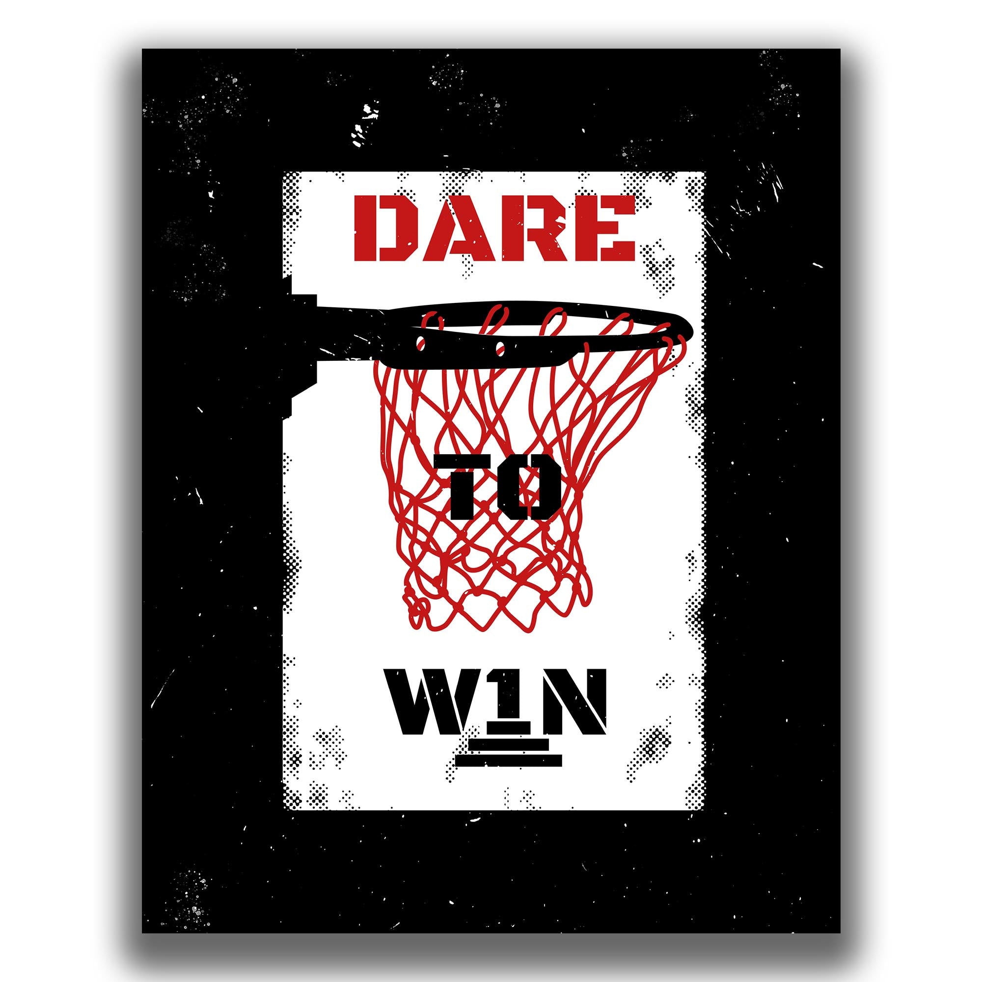 Dare To Win - Basketball Poster