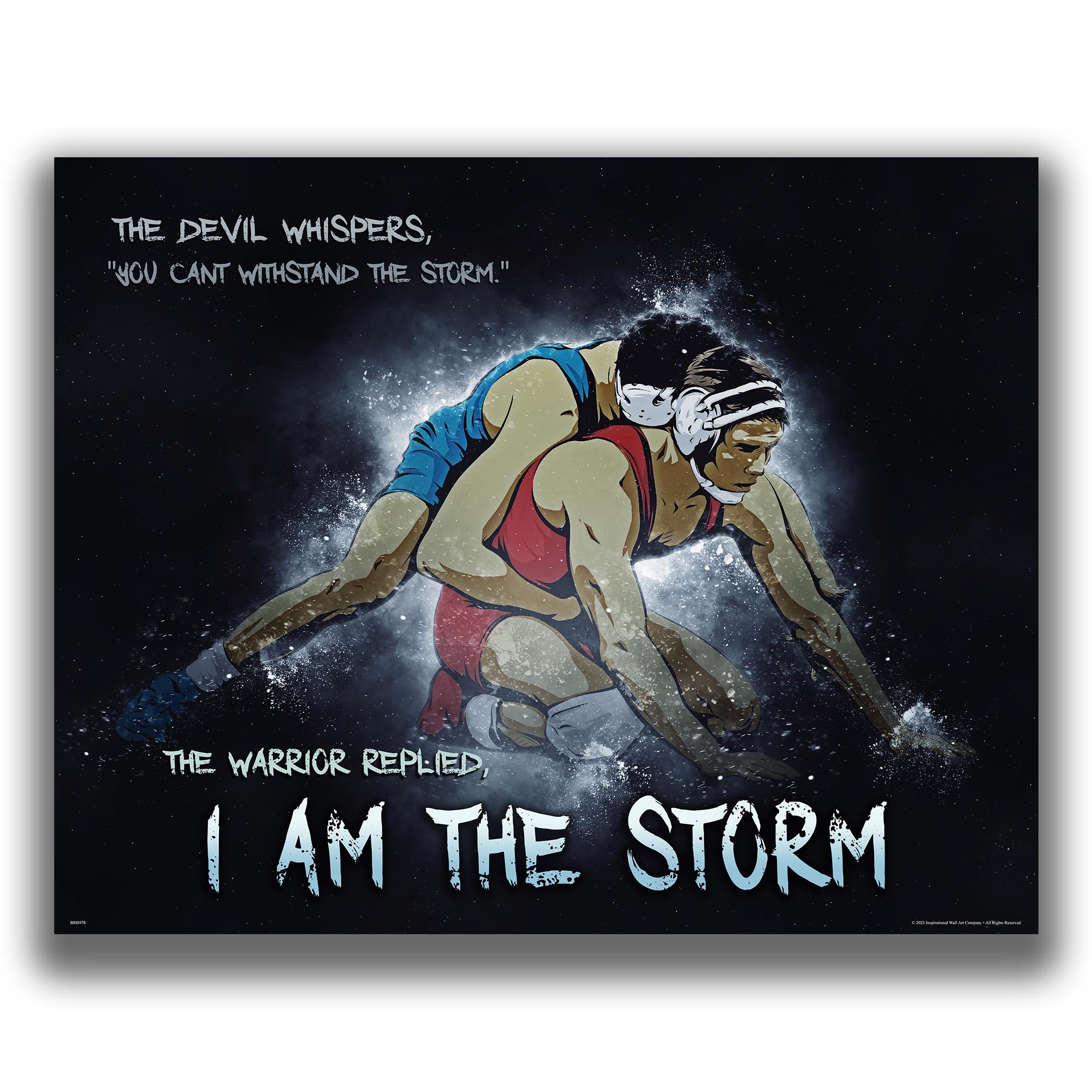 I Am The Storm - Wrestling Poster