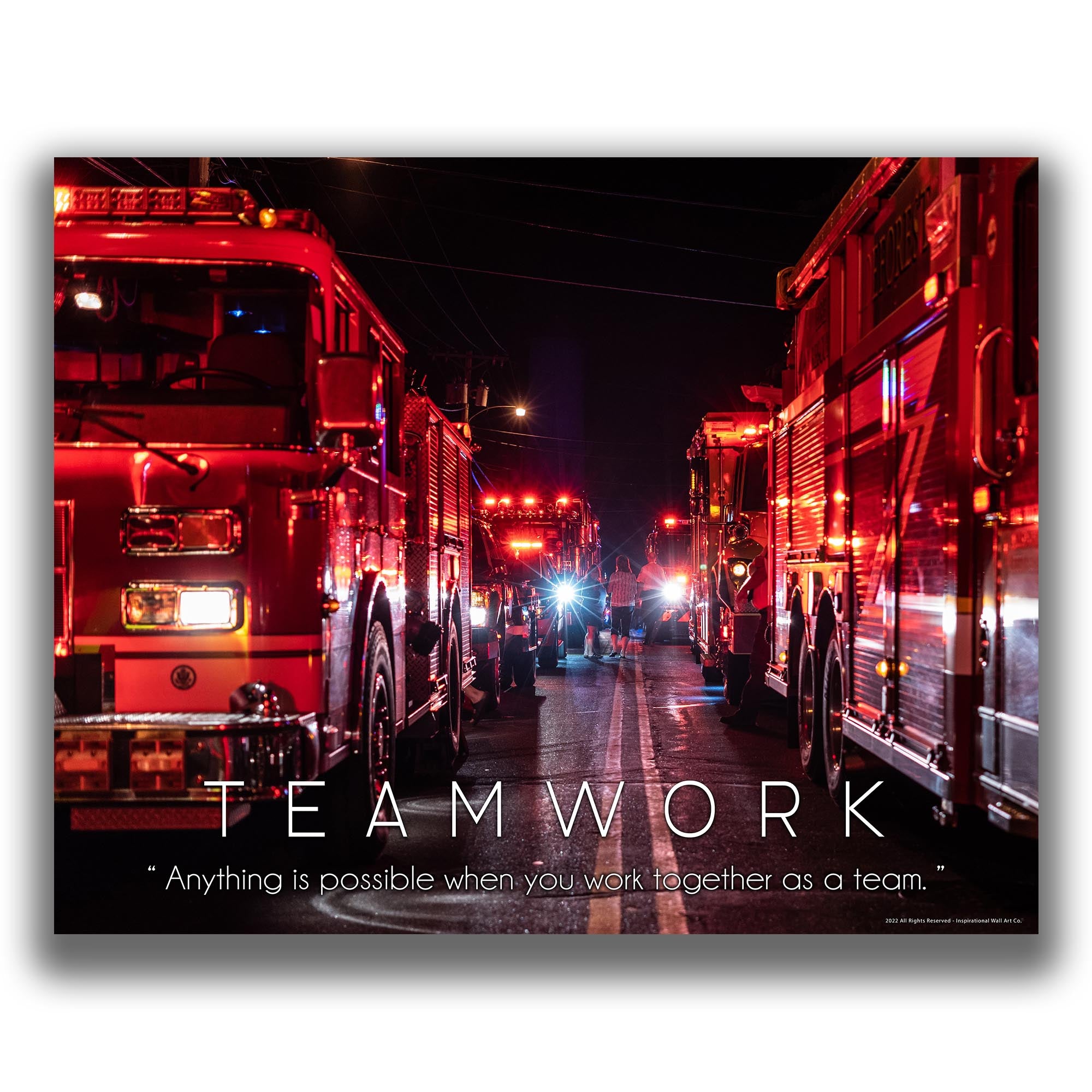 Teamwork - Firefighter Poster